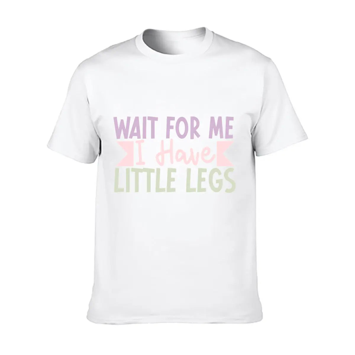 Men's Wait for Me I Have Little Legs Funny Sarcasm T-Shirt - Ultra Soft Cotton, Breathable & Moisture Wicking, Comfort Fit Crew Neck Tee - Ideal Gift for Patient Men, Breathable Comfort Top