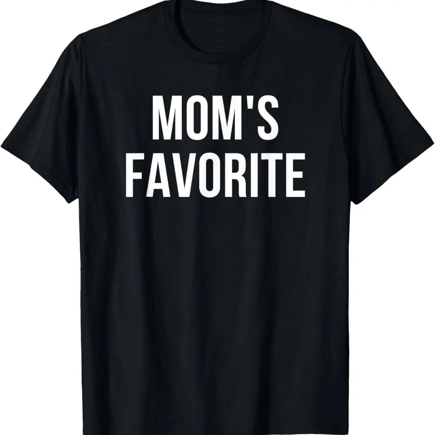 Funny Moms Favorite Son Daughter I'm Mom's Favorite T-Shirt Golf Gift T-Shirt For Men and Women