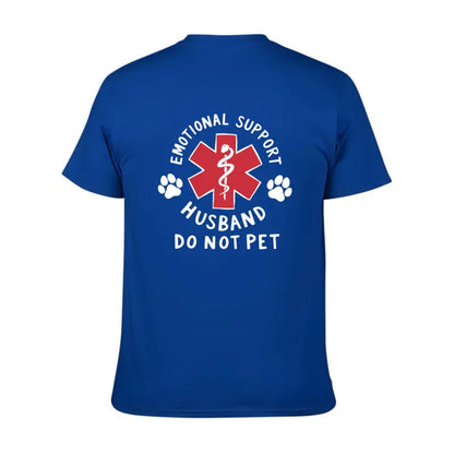 Emotional Support Husband Shirt, Funny Do Not Pet Medical Symbol T Shirt For Spouses, Gift For Husband Boyfriend Him, Short Sleeve Crew Neck Top, Crewneck Top