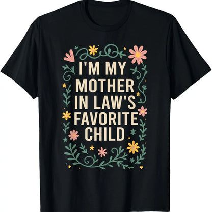 Funny Moms Favorite Son Daughter I'm Mom's Favorite T-Shirt Golf Gift T-Shirt For Men and Women