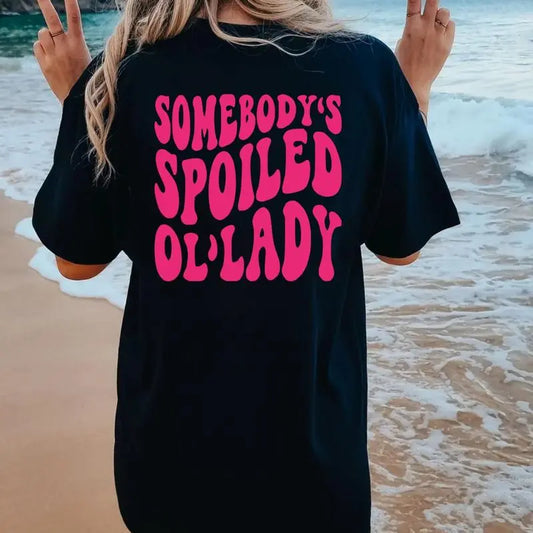 [100%25 Cotton]  Somebody'S Spoiled Ol'Lady Shirt, Spoiled Wife Tee, Unisex T-Shirt, Gifts For Her Women Birthday, Short Sleeve Tee Shirt Fit  Womenswear Golf Gift T-Shirt For Men And Women.
