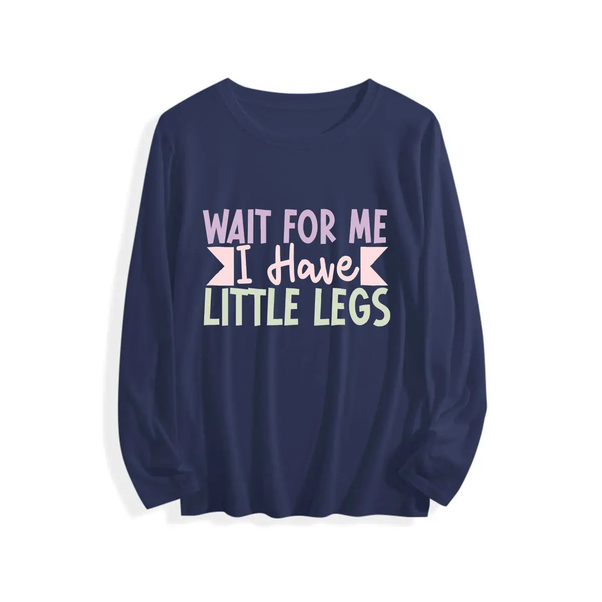 Men's Wait for Me I Have Little Legs Funny Sarcasm T-Shirt - Ultra Soft Cotton, Breathable & Moisture Wicking, Comfort Fit Crew Neck Tee - Ideal Gift for Patient Men, Breathable Comfort Top