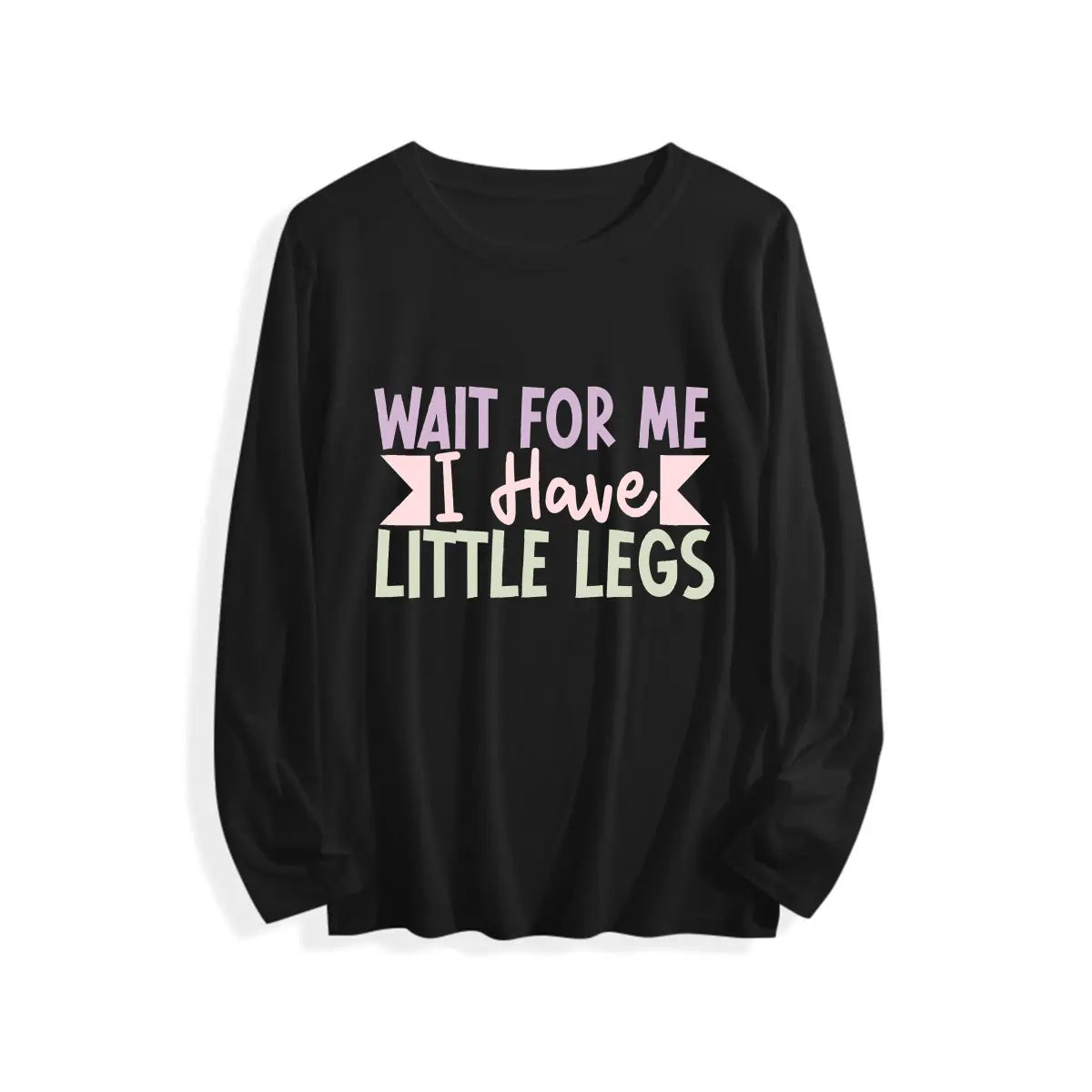 Men's Wait for Me I Have Little Legs Funny Sarcasm T-Shirt - Ultra Soft Cotton, Breathable & Moisture Wicking, Comfort Fit Crew Neck Tee - Ideal Gift for Patient Men, Breathable Comfort Top
