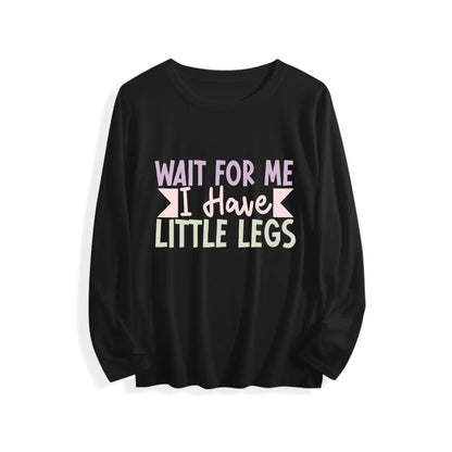 Men's Wait for Me I Have Little Legs Funny Sarcasm T-Shirt - Ultra Soft Cotton, Breathable & Moisture Wicking, Comfort Fit Crew Neck Tee - Ideal Gift for Patient Men, Breathable Comfort Top