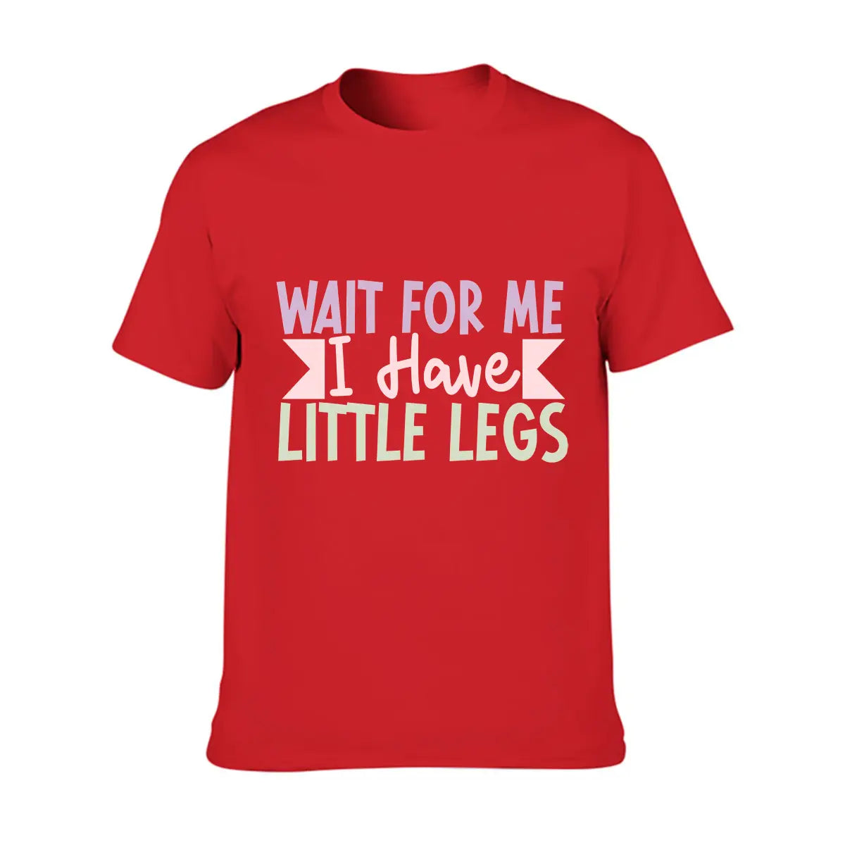 Men's Wait for Me I Have Little Legs Funny Sarcasm T-Shirt - Ultra Soft Cotton, Breathable & Moisture Wicking, Comfort Fit Crew Neck Tee - Ideal Gift for Patient Men, Breathable Comfort Top