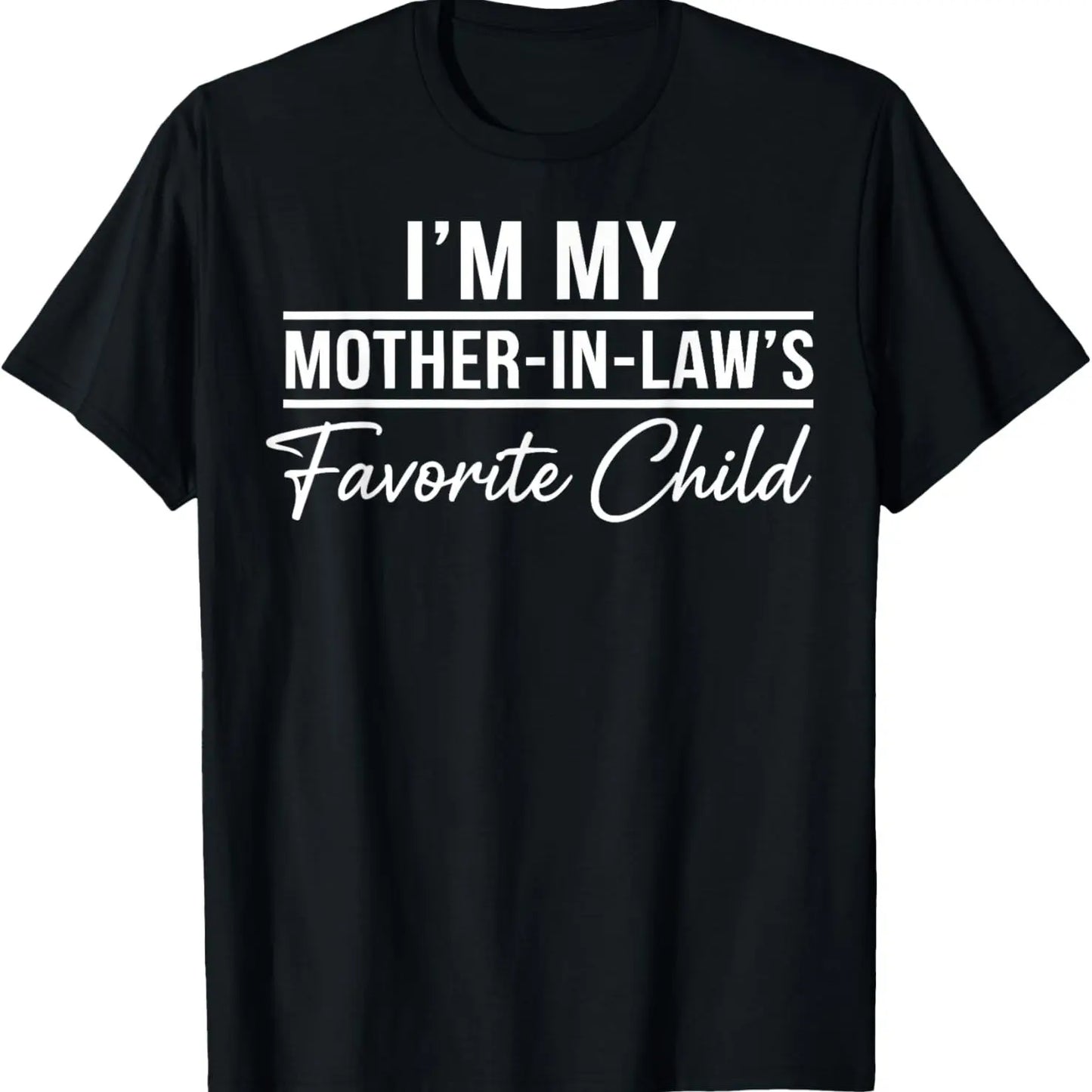 Funny Moms Favorite Son Daughter I'm Mom's Favorite T-Shirt Golf Gift T-Shirt For Men and Women