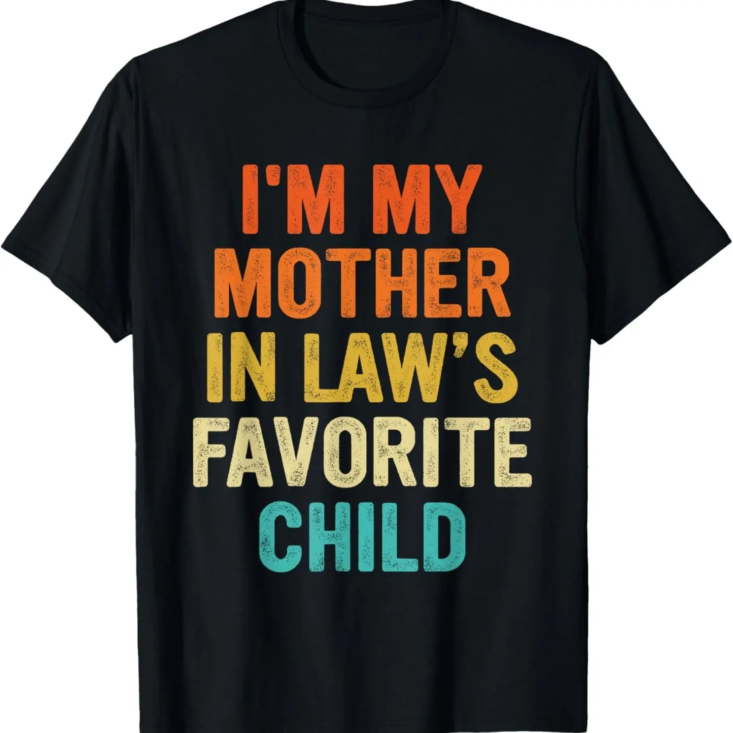 Funny Moms Favorite Son Daughter I'm Mom's Favorite T-Shirt Golf Gift T-Shirt For Men and Women