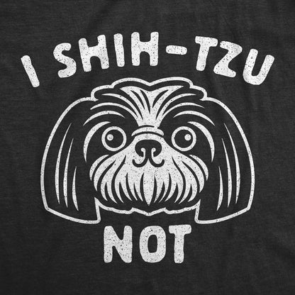 Womens I Shih-Tzu Not T Shirt Funny Pet Puppy Dog Lover Graphic Novelty Tee Funny Womens T Shirts Cute Vintage Fashion Casual Ladies T-Shirt Gift Funny Dog Top Women's Novelty Tees Black